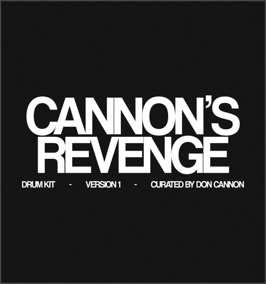Cannon's Revenge Drum Kit + Drum Loops & Breaks (BUNDLE PACK)